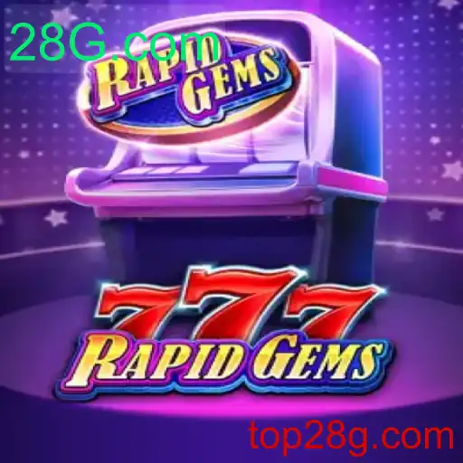 Descubra o Mundo Emocionante de RapidGems777: Jogue Agora em 28G.com